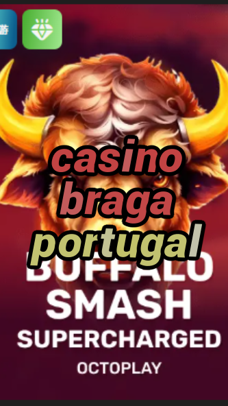 casino braga portugal-w4cy2mdjlx2bf.com
